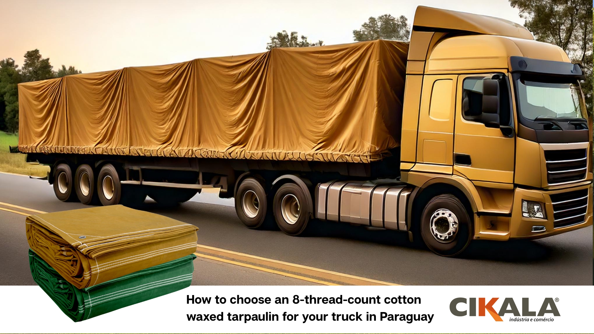 How to choose an 8-thread-count cotton waxed tarpaulin for your truck in Paraguay